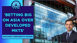 Morgan Stanley's Chetan Ahya Speaks On The Global Economy, Fed Moves And Indian Macros | CNBC TV18