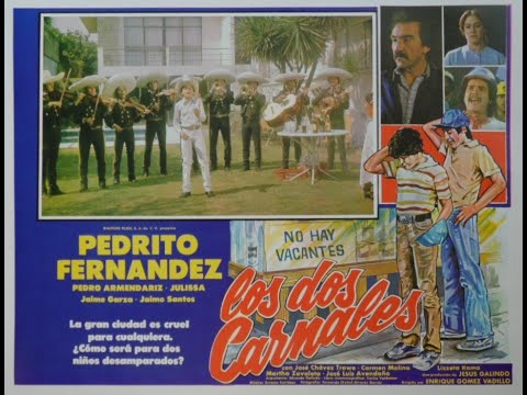 Pedrito Fernández Los Dos Carnales - Película Completa - 1982 - TVRip