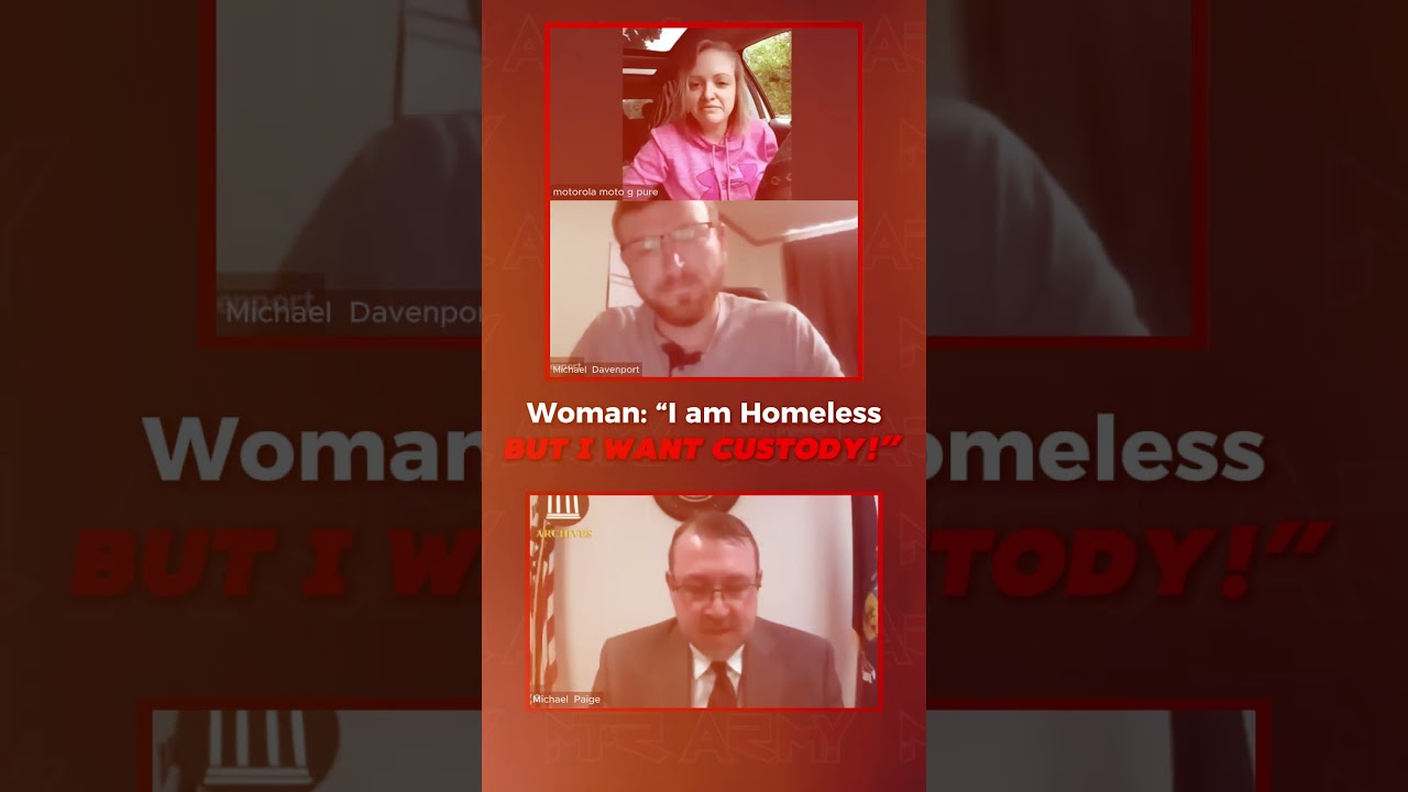 Woman “I am Homeless But I Want Custody!
