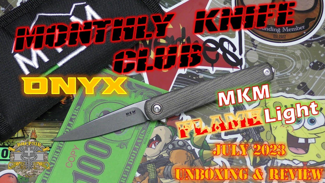 Monthly Knife Club Onyx July 2023 MKM Flame Light Unboxing