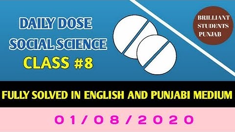 CLASS-VIII(Eighth)    DAILY DOSE  01-08-2020 SOCIAL SCIENCE FULLY SOLVED ENGLISH AND PUNJABI MEDIUM