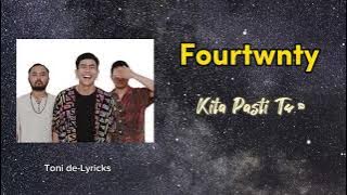 Kita Pasti Tua - Fourtwnty | Lirik Lagu