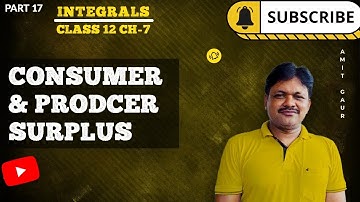 Integrals | Part 17 | Consumer Surplus & Producer Surplus | Applied Maths Class 12 | Gaur Classes