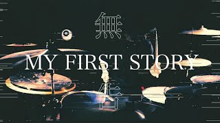 無告-MY FIRST STORY|Drum Cover