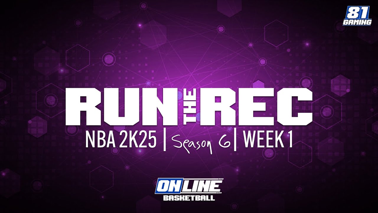 NBA 2K25: RUN the REC: S6-W1 | 81 Gaming/Online Basketball