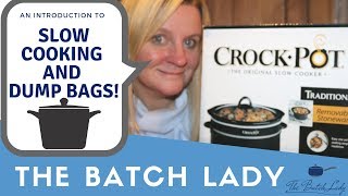 Introduction to slow cooking and dump bags for the freezer