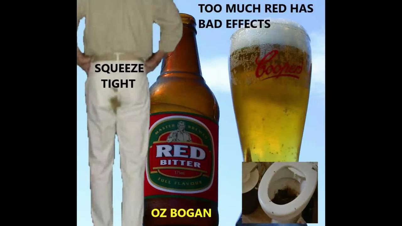 BIG NIGHT ON TOOHEYS RED BITTER DIARRHEA FOLLOW THROUGH Straya OZ BOGAN YouTube