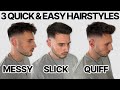 3 QUICK &amp; EASY HAIRSTYLES FOR MEN 2023 | MEN&#39;S HAIR TUTORIAL