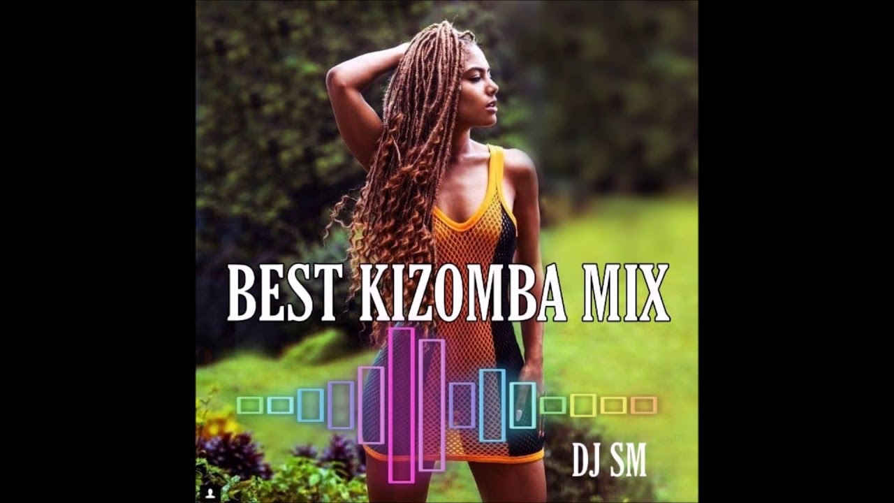 Kizomba Mix Vol 01 2020 Tarrachinha Zouk Semba Dj Sm Youtube