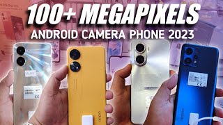 108MP Camera Android Phones 2023