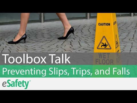 2 Minute Toolbox Talk: Preventing Slips, Trips, and Falls