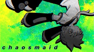 chaosmaid