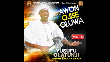 YUSUFU OLATUNJI - "Awon Ojise Oluwa" (Side 1)