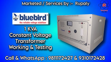 Blue Bird CVT 1 KVA (Constant Voltage Transformer) - Working & Testing