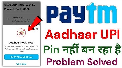 Paytm Aadhaar Not Linked ! Paytm Se Aadhar Upi Nahi Ban Raha Hai ! Aadhar Not Linked in Paytm
