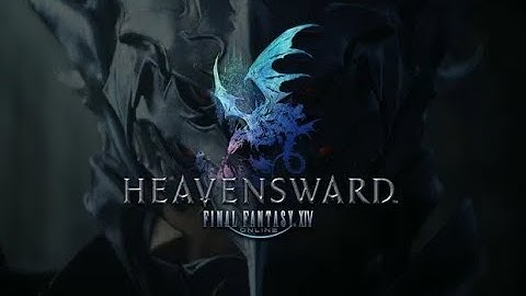Final Fantasy 14 "Part 6: Heavensward 3.0" Quests 1 to 39