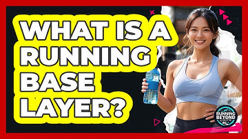 What Is a Running Base Layer?
