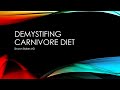 Dr shawn baker presentation demystifying the carnivore diet