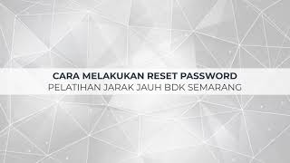 Cara Reset Password Pelatihan  Jarak Jauh Bdk Semarang  Blcbdksemarangnet