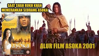 KISAH RAJA PALING KEJAM DI INDIA - Alur Film Asoka 2001