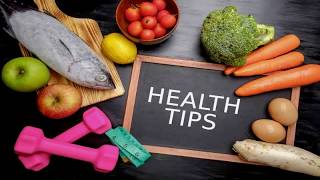Health tips for healthy life | everyone should know