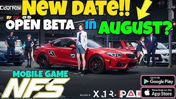 NFS Mobile Release Date for OPEN BETA TEST in August