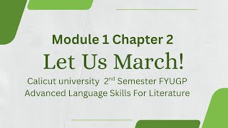Let us March | kailash Satyarthi | Malaylam summary | Aec | 2nd semester FYUGP @LitLanguageFYUGP 