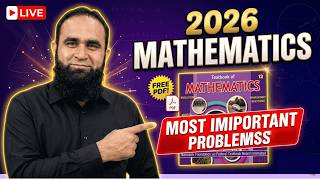 Mathematics Class 12 Federal Board 2026 | Most Important Problems LIVE | FBISE 2nd Year Math
