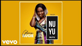 Gloria Bugie - Nuyu Official Audio