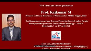 One Week Online Faculty Development Programme on “The Future of Pharmacy - Trends and Opportunities”