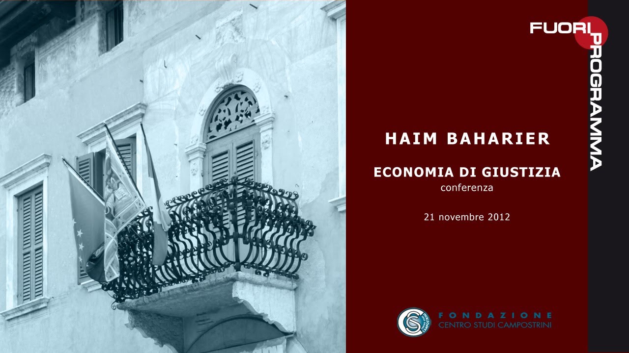 Haim Baharier - Economia di giustizia, 21/11/2012 centro westgate