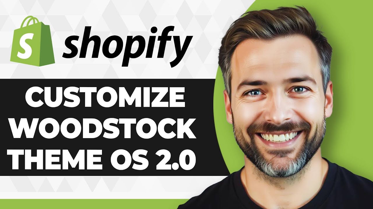 How to Customize Shopify Woodstock Theme OS 2.0 (Full 2026 Guide)