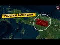 PERTAMA! | Provinsi Tanpa Lautan di Indonesia!