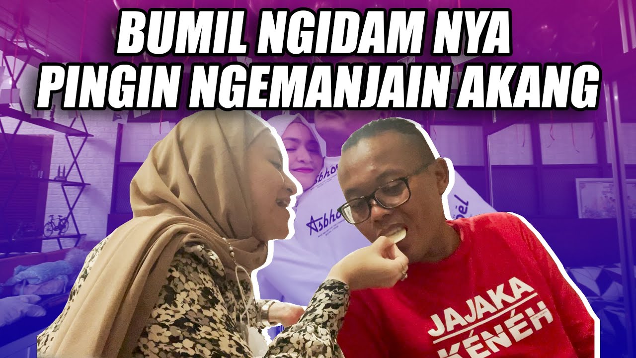 BUMIL NGIDAM NYA MANJAIN AKANG BELIIN MAKANAN !! (PART 184)