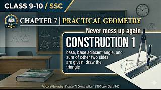 How to Draw Construction 1 Perfectly! | Class 9-10 General Math Chapter 7 (Practical Geometry) | SSC
