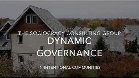 Dynamic Governance for Intentional communties
