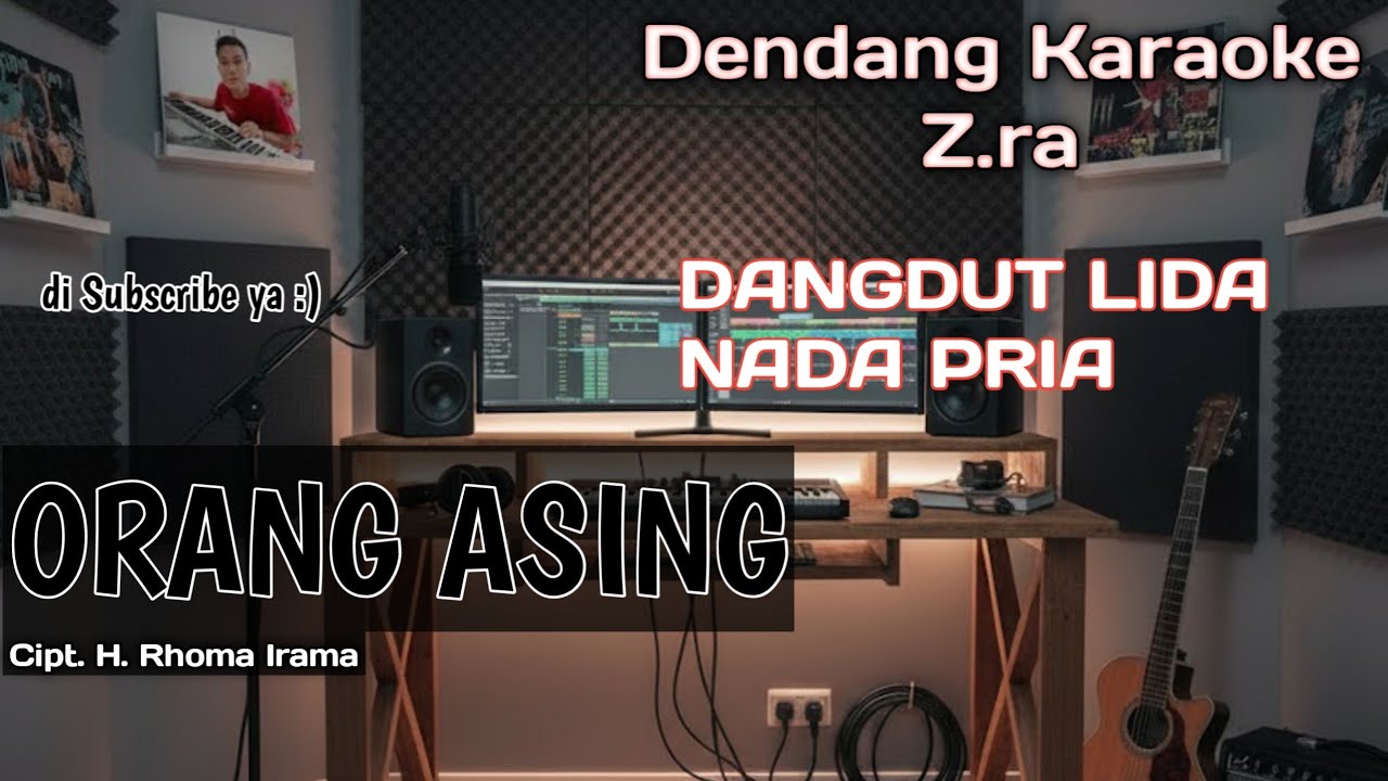 Karaoke/Lirik ORANG ASING  | H. Rhoma Irama | Nada Cowok