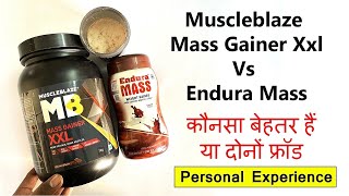 Muscleblaze Mass Gainer xxl vs Endura Mass Weight Gainer | Weight Gain Results