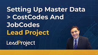 Lead Project MasterData -- CostCodes And JobCodes In Project Budget Template