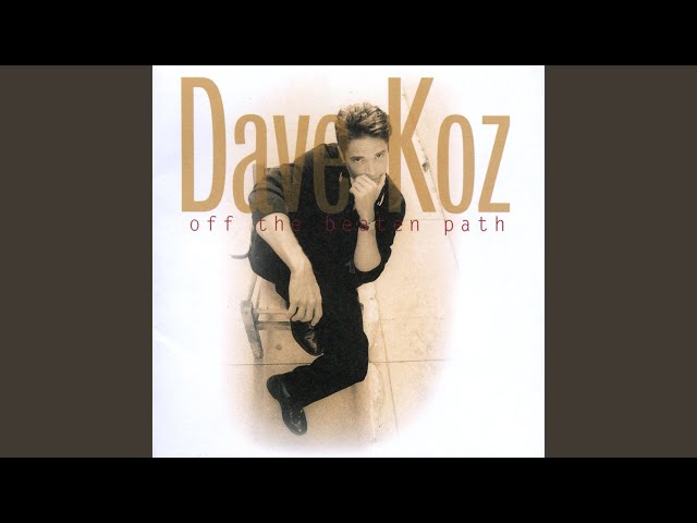 DAVE KOZ - DON'T LOOK BACK