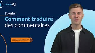 Traduire des commentaires avec Ethnos AI screenshot 3