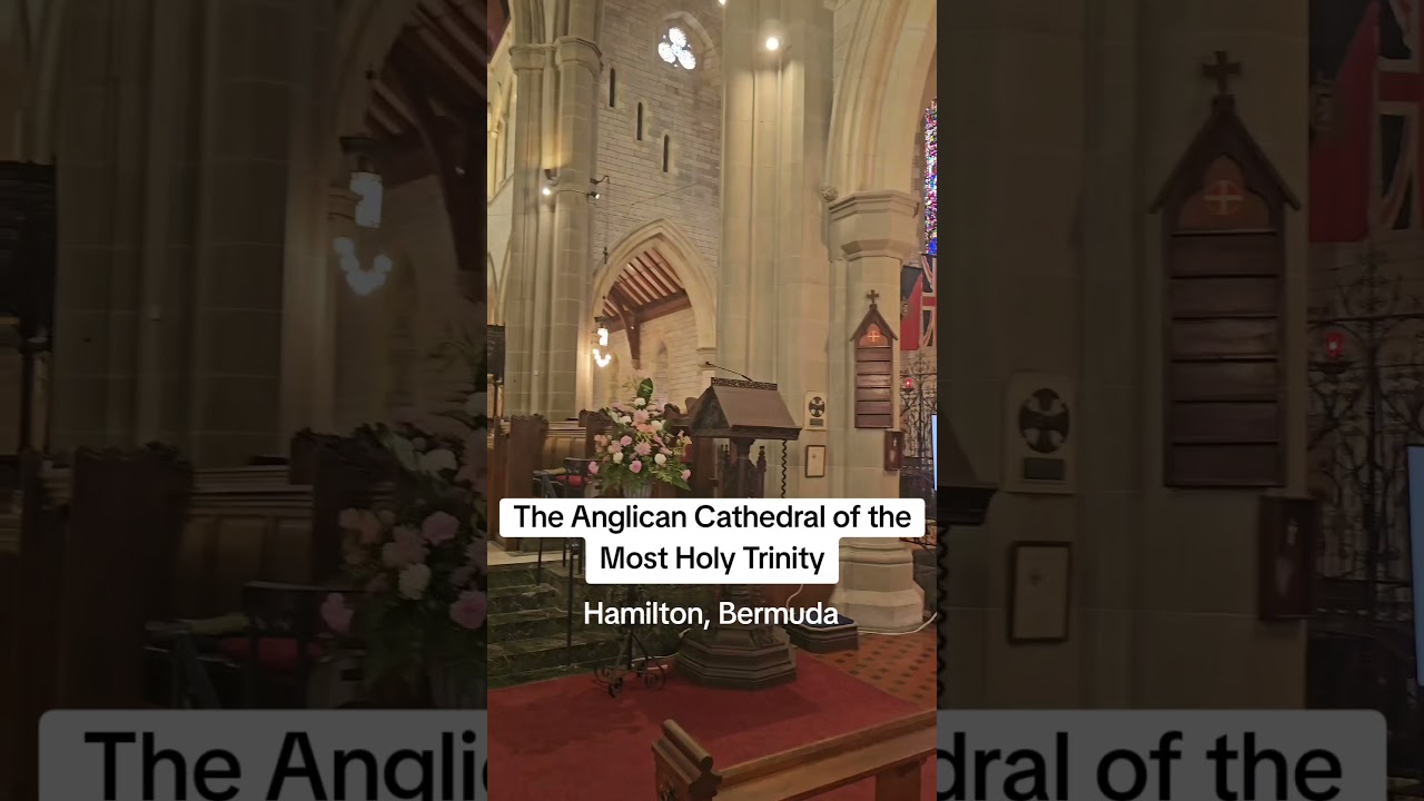 The Anglican Cathedral of the Most Holy Trinity in Hamilton, Bermuda