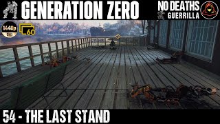 Generation Zero: Ep. 54 - The Last Stand