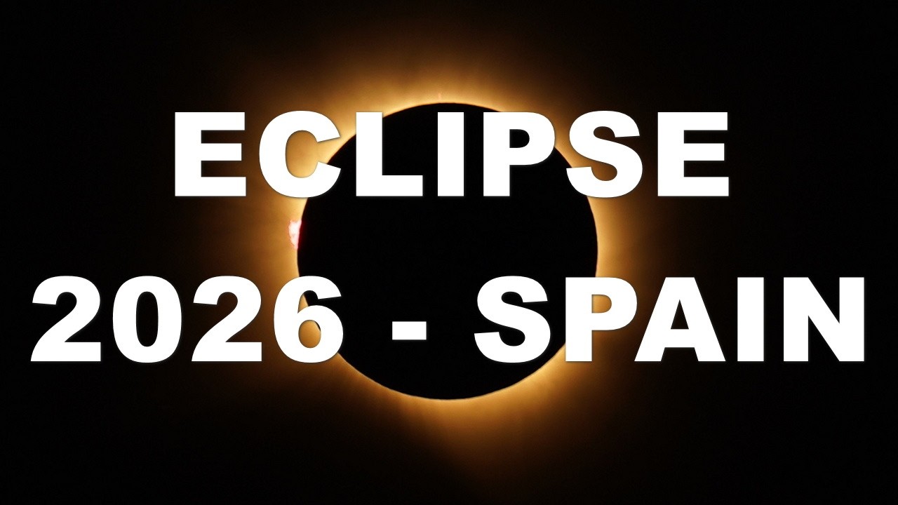 2026 Total Solar Eclipse Spain: Watch the Entire Phenomenon (90s)