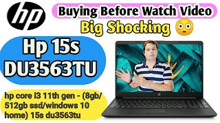 Hp 15S Du3563Tu Unboxing Hp Core I3 11Th Gen - 8Gb512Gb Ssdwindows 10 Du3563Tu Hp Laptop