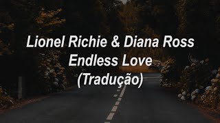 Lionel Richie &amp; Diana Ross - Endless Love (Tradução/Legendado)