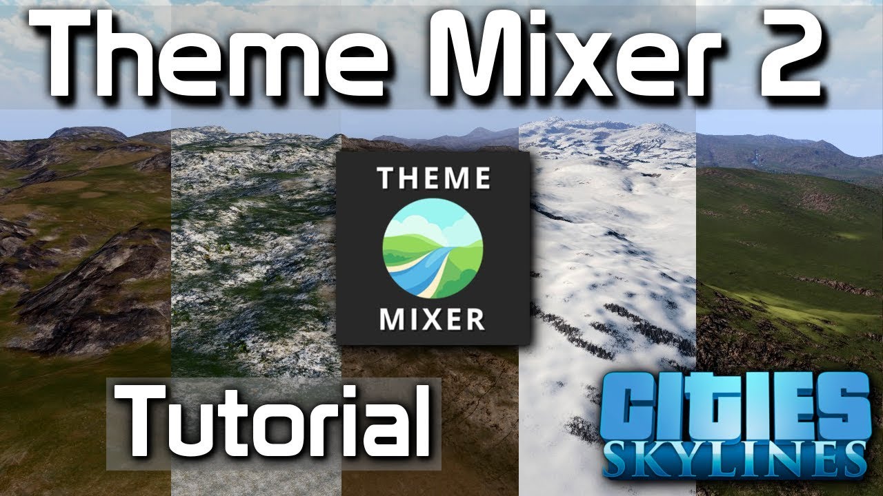 Cities Skylines 2: Themes  Cities: Skylines 2 Mod Download