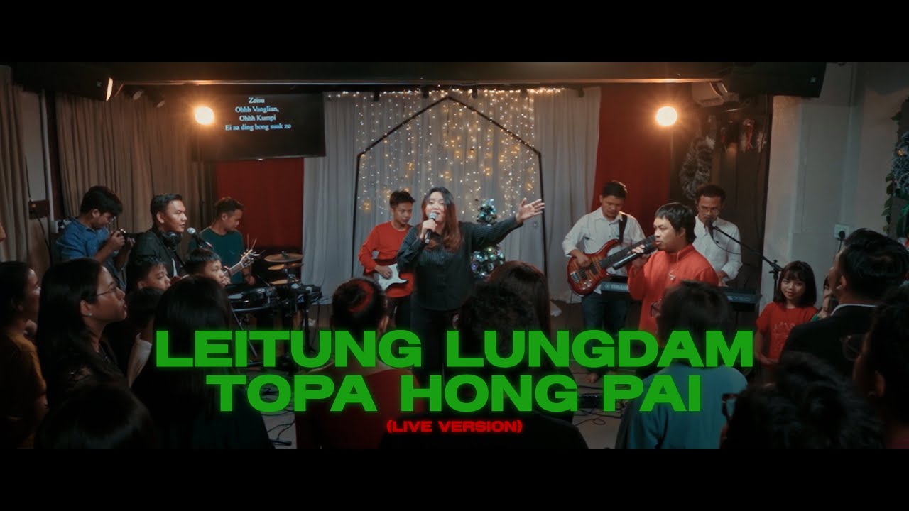 LEITUNG LUNGDAM TOPA HONG PAI (Live) | Muan Kim | Ft. Sian Taang & CNCY Youth