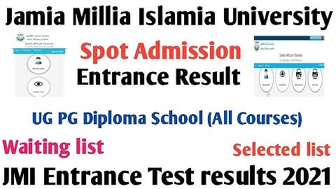 Jamia spot Admission process 2021 Jamia waiting list 2021 Jamia second list of UG pg diploma school