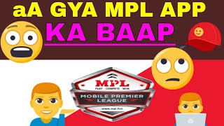 AA GYA 😵MPL KA BAAP,EARN MONEY FOR PLAY GAME ONLINE ,THIS IS BAAP RE BAP screenshot 2